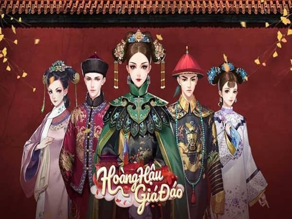 Game cung đấu hay - Hoàng Hậu Giá Đáo