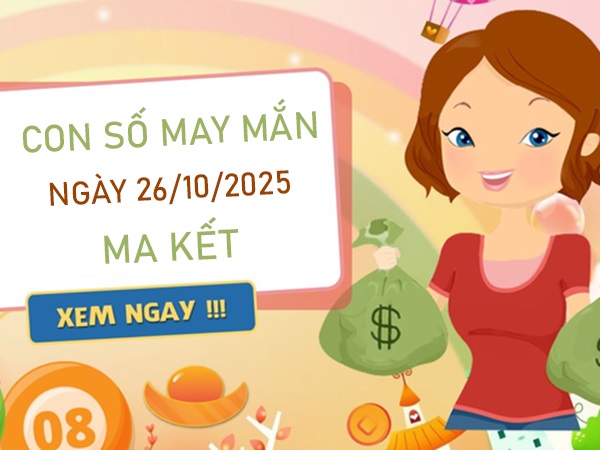 Thăng hoa vận trình với số lộc cung Ma Kết 26/10/2025